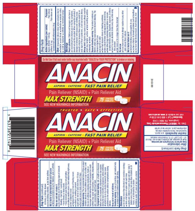 PRINCIPAL DISPLAY PANEL
- 75 Tablet Bottle Carton
Do Not Use if seal under bottle cap imprinted with "SEALED for YOUR PROTECTION" is broken or missing.
ANACIN®
ASPIRIN + CAFFEINE = FAST PAIN RELIEF
Pain Reliever (NSAID) + Pain Reliever Aid
MAX STRENGTH
75 
COATED 
TABLETS
SEE NEW WARNINGS INFORMATION
