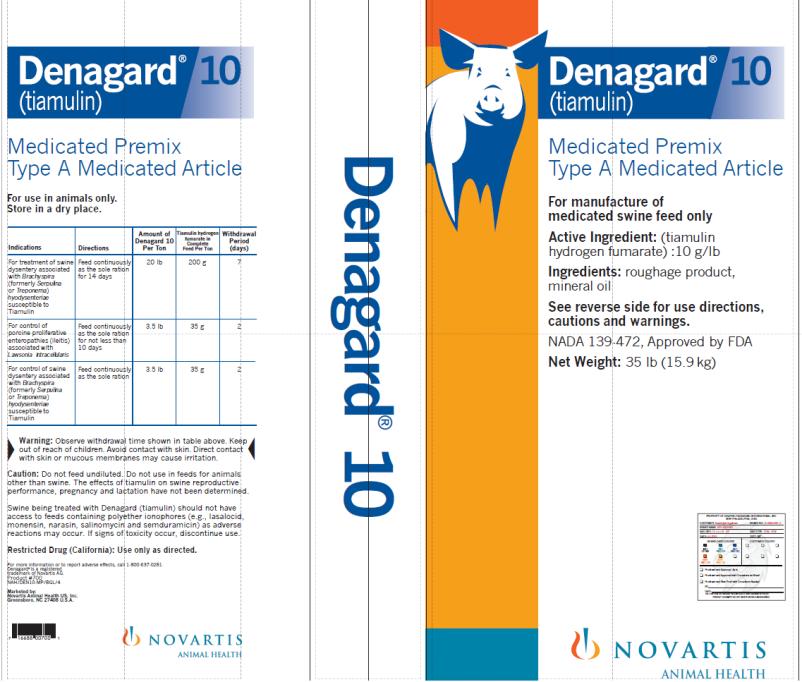 Principal Display Panel
Denagard® 10 (tiamulin)
Medicated Premix Type A Medicated Article
NADA 139-472, Approved by FDA
Net Weight: 35 lb (15.9 kg)
NOVARTIS ANIMAL HEALTH