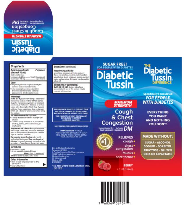SUGAR & ALCOHOL FREE!
Specifically Formulated for Diabetics
Diabetic Tussin®
MAXIMUM STRENGTH
COUGH & CHEST CONGESTION
DM
Dextromethorphan HBr (Cough Suppressant)
Guaifenesin (Expectorant)
Relieves:
• Mucus
• Cough
• Sore throat
• Chest congestion
Improved Berry Flavor
4 FL OZ (118 mL)
