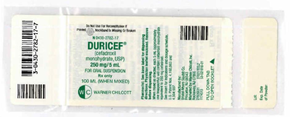 PRINCIPAL DISPLAY PANEL
NDC 0430-2782-17
DURICEF
(cefadroxil 
monohydrate, USP)
250 mg/ 5 mL
FOR ORAL SUSPENSION
Rx Only
100 ML ( WHEN MIXED)
