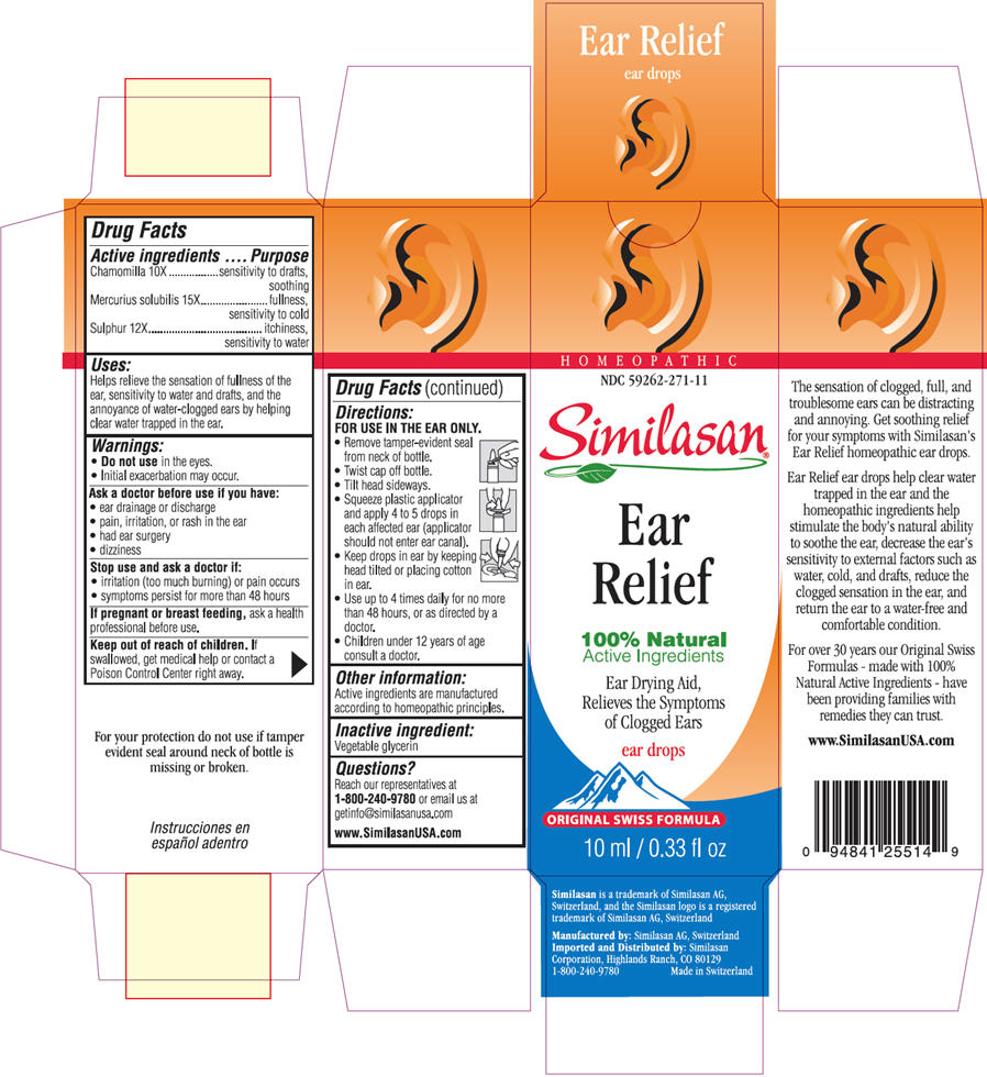 NDC 59262-271-11 Similasan® Ear Relief 100% Natural Active Ingredients Ear Drying Aid, Relieves the Symptoms of Clogged Ears 10 ml/ 0.33 fl oz