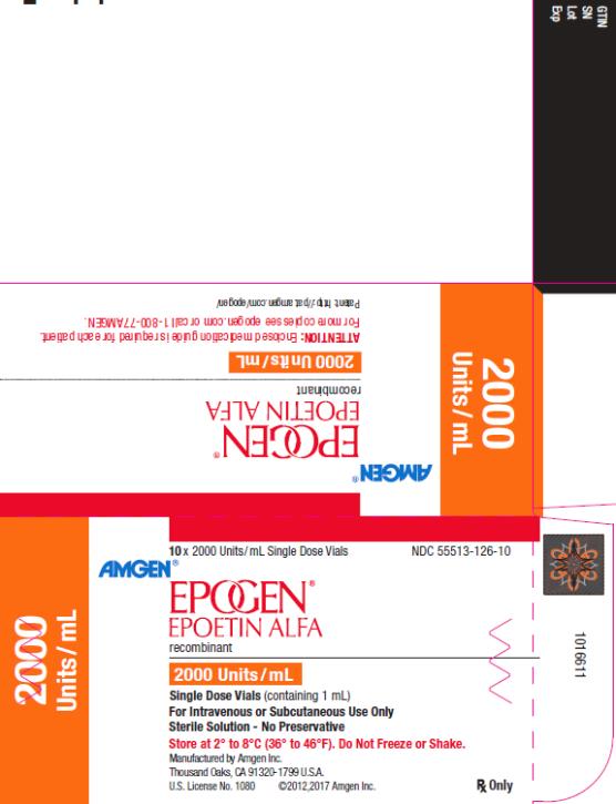 PRINCIPAL DISPLAY PANEL
NDC 55513-126-10
10 x 2000 Units/mL Single Dose Vials
AMGEN®
EPOGEN®
EPOETIN ALFA
recombinant
2000 Units/mL
2000 Units/mL
Single Dose Vials (containing 1 mL)
For Intravenous or Subcutaneous Use Only
Sterile Solution – No Preservative
Store at 2˚ to 8˚C (36˚ to 46˚F). Do Not Freeze or Shake.
Manufactured by Amgen Inc.
Thousand Oaks, CA 91320-1799 U.S.A.
U.S. License No. 1080
©2012,2017 Amgen Inc.
Rx Only
