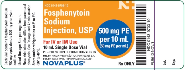 NDC 0143-9703-01 Fosphenytoin Sodium Injection, USP 500 mg PE in 10 mL (50 mg PE per mL) For IV or IM Use 10 mL Single Dose Vial PE = PHENYTOIN SODIUM EQUIVALENTS NOVAPLUS® Rx ONLY