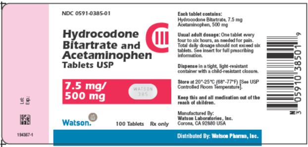 PRINCIPAL DISPLAY PANEL NDC 0591-0385-01 Hydrocodone Bitartrate and Acetaminophen Tablets USP CIII 7.5 mg/ 500 mg Watson 100 Tablets Rx only
