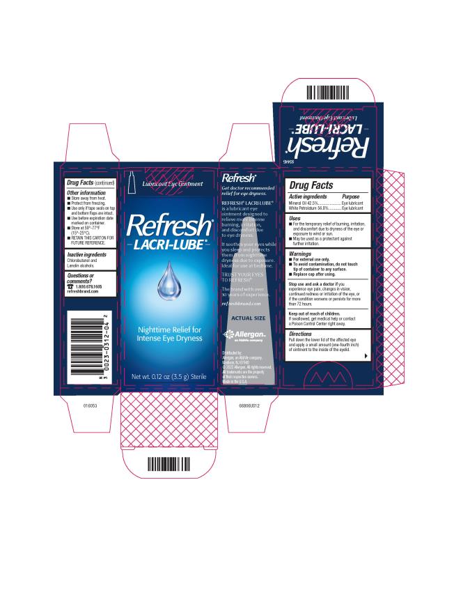 Principal Display Panel
NDC 0023-0312-04
Lubricant Eye Ointment
Refresh® 
LACRI-LUBE® 

Nighttime Relief for
Intense Eye Dryness

Net wt. 0.12 oz (3.5 g) Sterile
