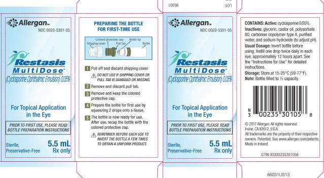 PRINCIPAL DISPLAY PANEL – Restasis Multidose Carton Label
NDC 0023-5301-05
Allergan™
Restasis
MultiDose™
(Cyclosporine Ophthalmic Emulsion) 0.05%
For Topical Application 
In the Eye
PRIOR TO FIRST USE, PLEASE READ 
BOTTLE PREPARATION INSTRUCTIONS
Sterile, 5.5 mL
Preservative-Free Rx Only
