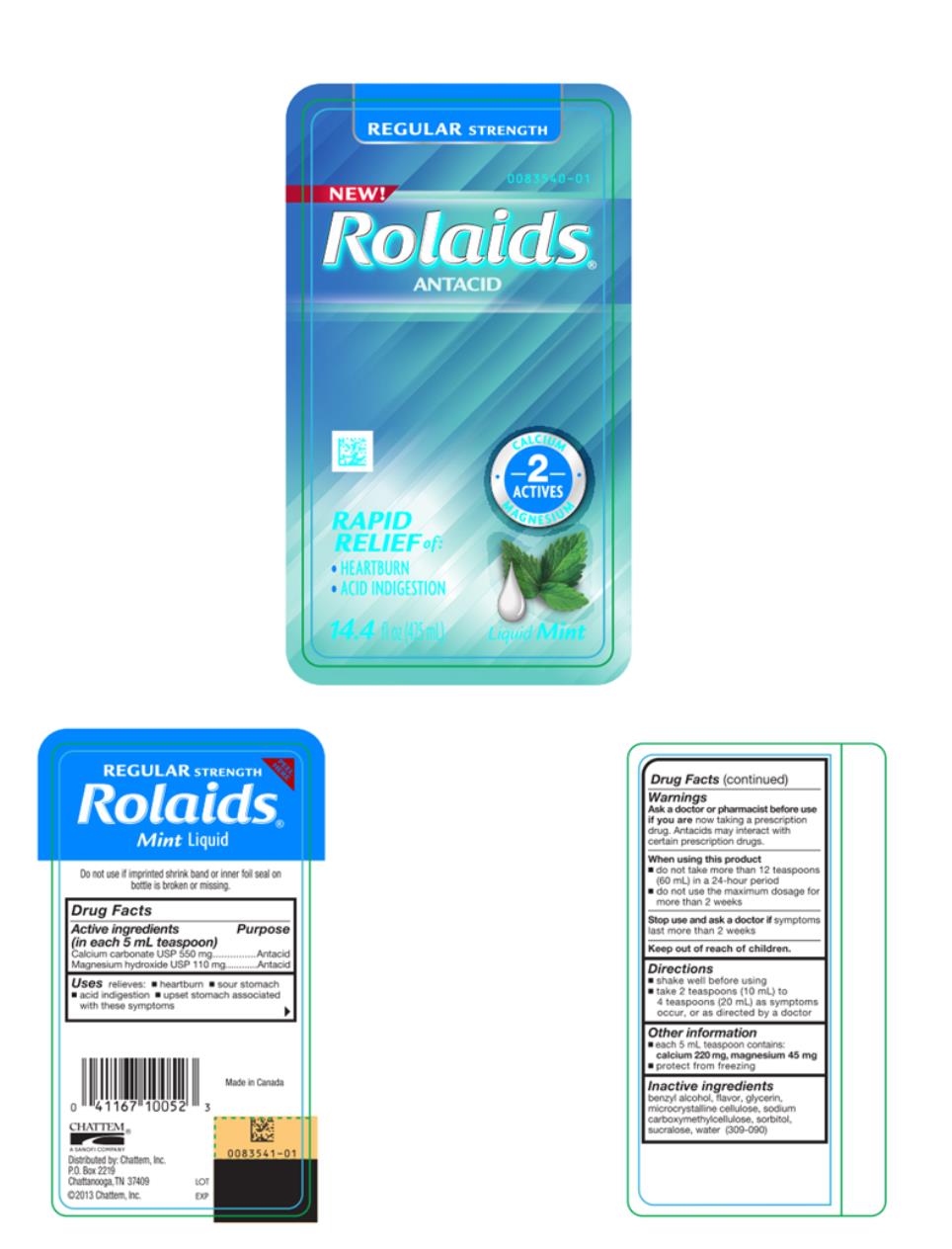 REGULAR STRENGTH
NEW!
Rolaids®
ANTACID
RAPID RELIEF of:
● HEARTBURN
● ACID INDIGESTION
14.4 fl oz (425 mL)
Liquid Mint 
