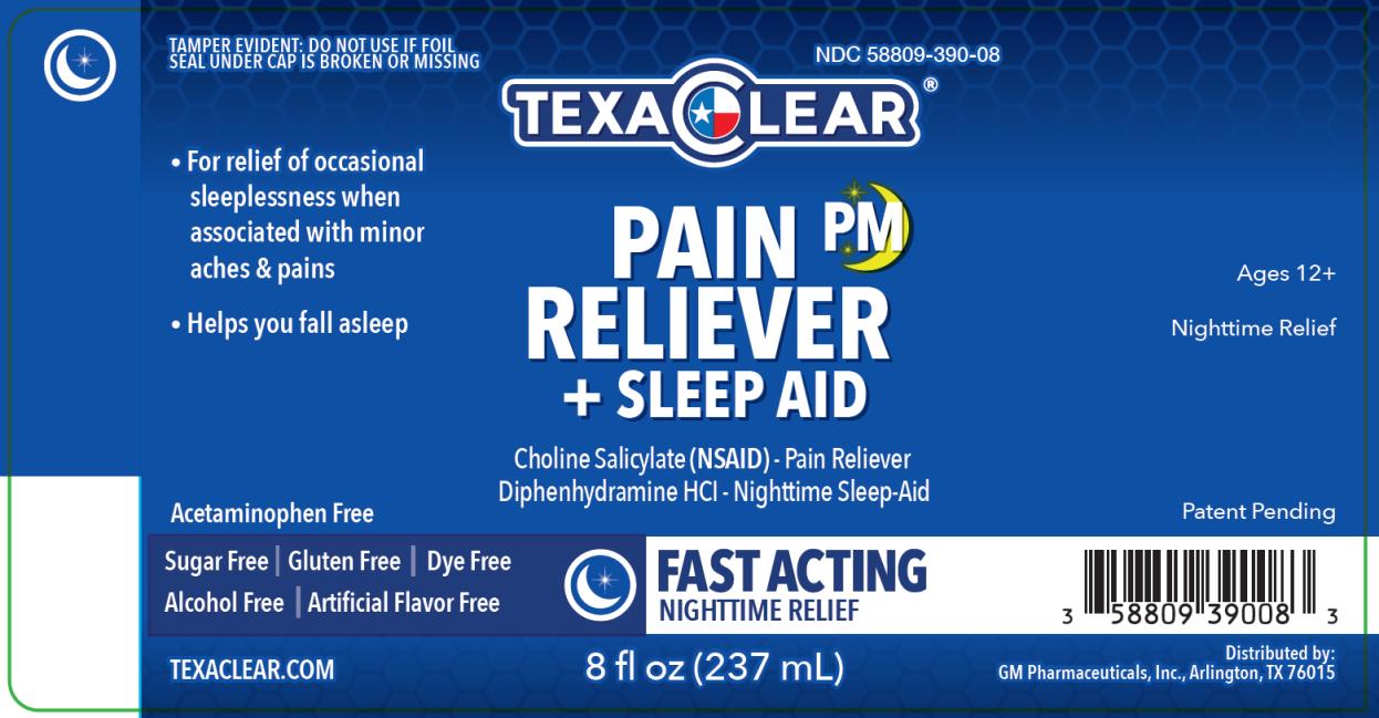 PRINCIPAL DISPLAY PANEL
NDC 58809-390-08
TexaClear 
Pain PM 
Reliever 
+ Sleep Aid  
8 fl oz (237 mL)
