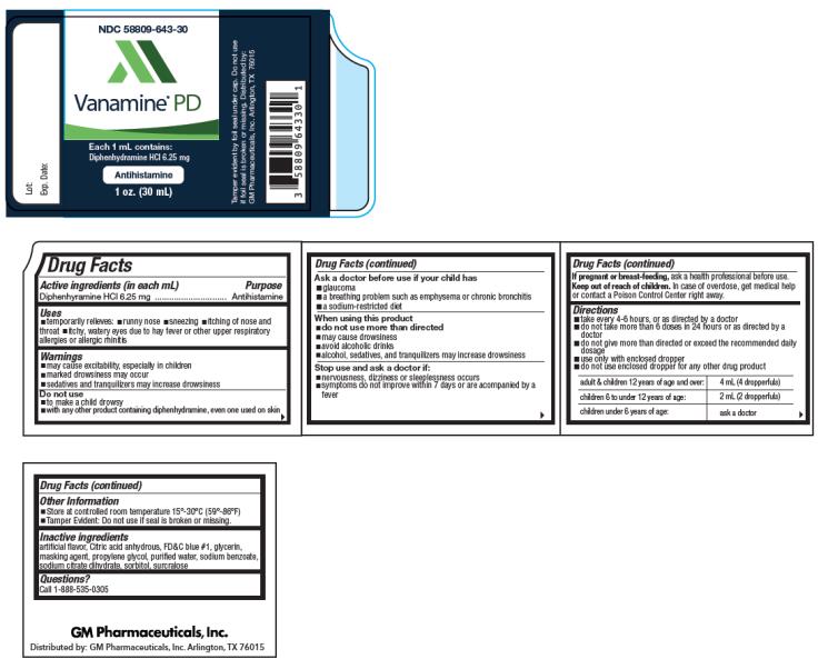 NDC 58809-643-30
Vanamine PD
Each 1 mL contains:
Diphenhydramine HCI 6.25 mg
Antihistamine
1 oz. (30 mL)
