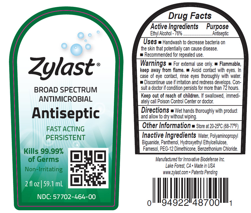 NDC 57702-464-00 Zylast Broad Spectrum Antimicrobial Antiseptic 2 fl oz/ 59.1 mL