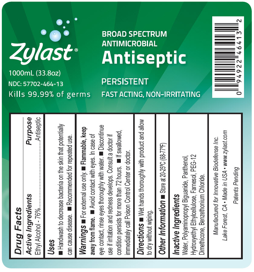 NDC 57702-464-13 Zylast Broad Spectrum Antimicrobial Antiseptic 1000mL (33.8oz)