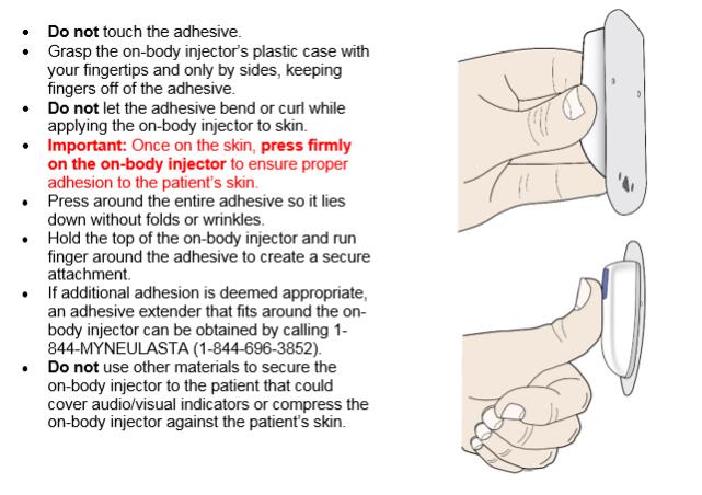 You now have time to carefully apply the on-body injector without folding or wrinkling the adhesive.