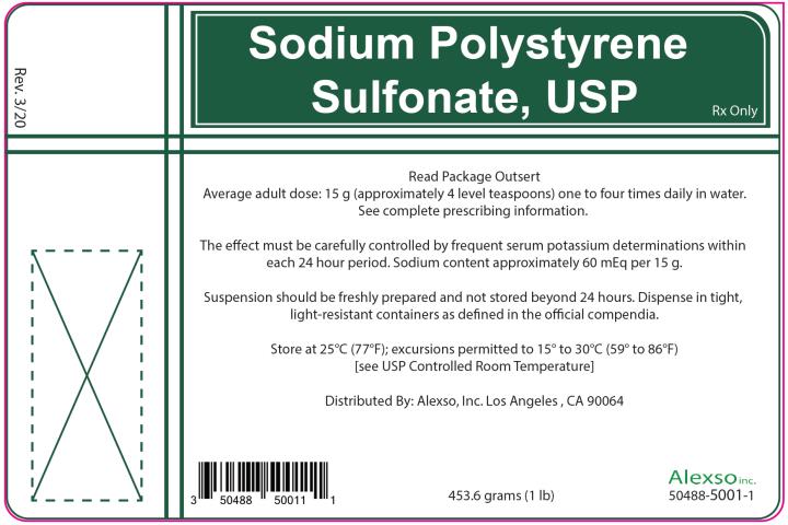 PRINCIPAL DISPLAY PANEL
- 454 g Jar Label NDC 50488-5001-1
Rx Only
Sodium Polystyrene Sulfonate, USP
Read Package Outsert
Average adult dose: 15 g (approximately 4 level Teaspoons) one to four times daily in water. See complete prescribing information.
The effect must be carefully controlled by frequent serum potassium determinations within each 24 hour period. Sodium content approximately 60 mEq per 15 g.
Suspension should be freshly prepared and not stored beyond 24 hours. Dispense in tight, light-resistant containers as defined in the official compendia.
Store at 25° C (77° F); excursions permitted to 15 to 30° C (59 to 86° F) [see USP Controlled Room Temperature]
Distributed by Alexso, Inc. Los Angeles, CA 90064
Rev: 03/20
453.6 grams (1 lb)
