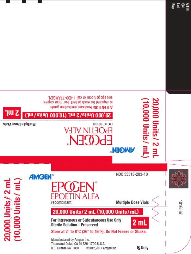 PRINCIPAL DISPLAY PANEL NDC 55513-283-10 AMGEN® EPOGEN® EPOETIN ALFA recombinant Multiple Dose Vials 20,000 Units/2 mL (10,000 Units/mL) 20,000 Units/2 mL (10,000 Units/mL) For Intravenous or Subcutaneous Use Only Sterile Solution – Preserved 2 mL Store at 2˚ to 8˚C (36˚ to 46˚F).  Do Not Freeze or Shake. Manufactured by Amgen Inc. Thousand Oaks, CA 91320-1799 U.S.A. U.S. License No. 1080 ©2012,2017 Amgen Inc. Rx Only