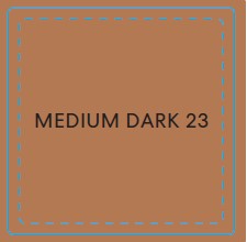 MEDIUM DARK 23