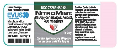 NDC 73262-430-04 NITROMIST (Nitroglycerin) Lingual Aerosol 400 mcg/spray contains approximately 90 sprays for use on or under the tongue