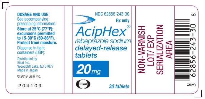 PRINCIPAL DISPLAY PANEL
NDC 62856-243-30
AcipHex
rabeprazole Sodium
delayed- release
tablets
20 mg
30 tablets
Rx Only
