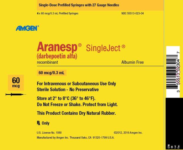 NDC 55513-023-04
Single-Dose Prefilled Syringes with 27 Gauge Needles
4 x 60 mcg/0.3 mL Prefilled Syringes
AMGEN ®
Aranesp ® SingleJect ®
(darbepoetin alfa)
recombinant
Albumin Free
60 mcg
60 mcg/0.3 mL
For Intravenous or Subcutaneous Use Only
Sterile Solution – No Preservative
Store at 2° to 8°C (36° to 46°F).
Do Not Freeze or Shake.  Protect from Light.
This Product Contains Dry Natural Rubber.
Rx Only
U.S. License No. 1080
©2012, 2016 Amgen Inc.
Manufactured by Amgen Inc. Thousand Oaks, CA 91320-1799 U.S.A.
 