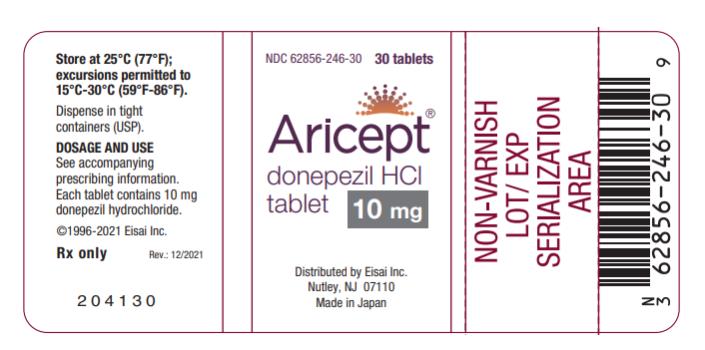 NDC 62856-246-30

Aricept®
donepezil HCl tablet

10 mg
30 Tablets
