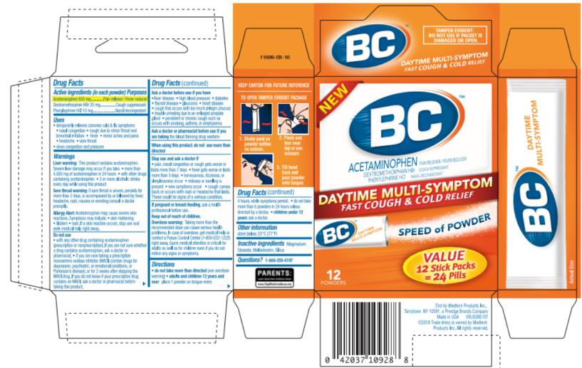 BC™ Daytime Multi-Symptom

Acetaminophen – Pain Reliever / Fever Reducer
Dextromethorphan HBr – Cough Suppressant
Phenylephrine HCl – Nasal Decongestant

12 Powders
