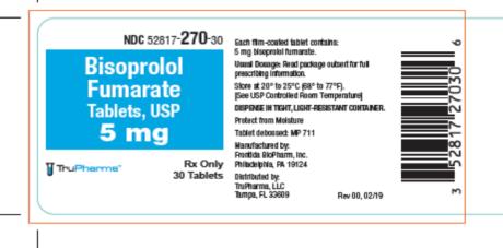 Principal Display Panel
   
NDC 52817-270-30
Bisoprolol Fumarate Tablets, USP 
5mg
Rx Only
30 Tablets
TruPharma
