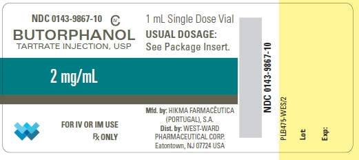 NDC 0143-9867-10 CIV BUTORPHANOL TARTRATE INJECTION, USP 2 mg/mL FOR IV OR IM USE Rx ONLY 1 mL Single Dose Vial USUAL DOSAGE: See Pacakge Insert.