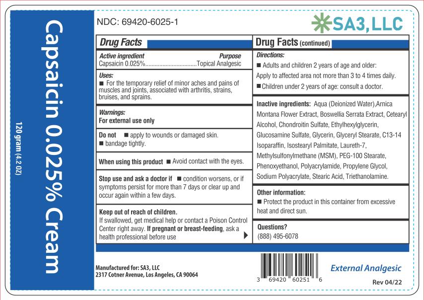 PRINCIPAL DISPLAY PANEL
Capsaicin 0.025% cream
NDC 69420-6025-1
120 grams

SA3, LLC
