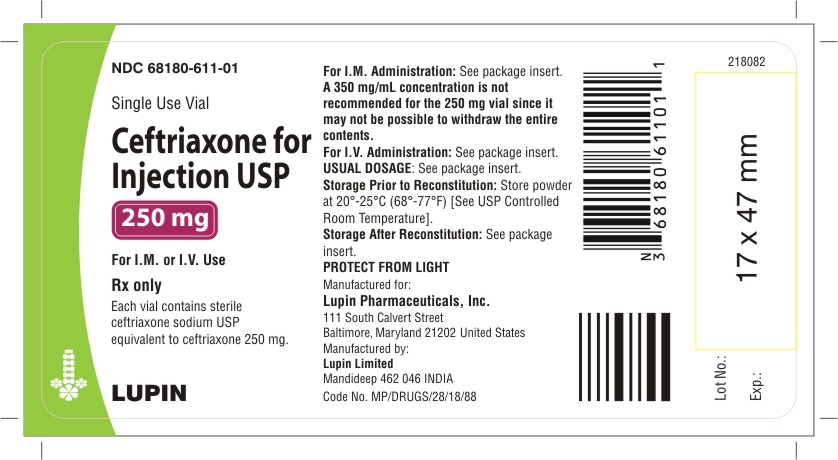 CEFTRIAXONE FOR INJECTION USP
250 mg 
Rx Only
NDC 68180-611-01
							1 VIAL In 1 BOX