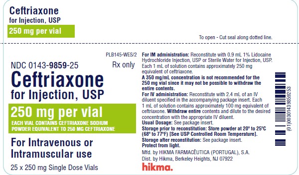 NDC 0143-9858-01 Rx only CEFTRIAXONE FOR INJECTION, USP 500 mg/Vial EQUIVALENT TO 500 MG CEFTRIAXONE FOR IV OR IM USE Single Dose Vial PROTECT FROM LIGHT For IM administration: Reconstitute with 1 mL 1% Lidocaine Hydrochloride Injection, USP or Sterile Water for Injection, USP. Each 1 mL of solution con- tains approximately 350 mg equivalent of ceftriaxone. For IV administration: Reconstitute with 4.8 mL of an IV diluent specified in the accompanying package insert. Each 1 mL of solution contains approximately 100 mg equivalent of ceftriaxone. Withdraw entire contents and dilute to the desired concentration with the appropriate IV diluent. USUAL DOSAGE and Storage After Reconstitution: See package insert. ​​​​​​​​Storage Prior to Reconstitution: Store powder at 20º to 25ºC (68º to 77ºF) [See USP Controlled Room Temperature].