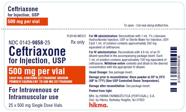 NDC 0143-9856-01 Rx only CEFTRIAXONE FOR INJECTION, USP 2 grams/Vial EQUIVALENT TO 2 GRAMS CEFTRIAXONE FOR IV OR IM USE Single Dose Vial PROTECT FROM LIGHT For IM administration: Reconstitute with 4.2 mL 1% Lidocaine Hydrochloride Injection, USP or Sterile Water for Injection, USP. Each 1 mL of solution con- tains approximately 350 mg equivalent of ceftriaxone. For IV administration: Reconstitute with 19.2 mL of an IV diluent specified in the accompanying package insert. Each 1 mL of solutin contains approximately 100 mg equivalent of ceftriaxone. Withdraw entire contents and dilute to the desired concentration with the appropriate IV diluent. USUAL DOSAGE and Storage After Reconstitution: See package insert. Storage Prior to Reconstitution: Store powder at 20º to 25ºC (68º to 77ºF) [See USP Controlled Room Temperature].