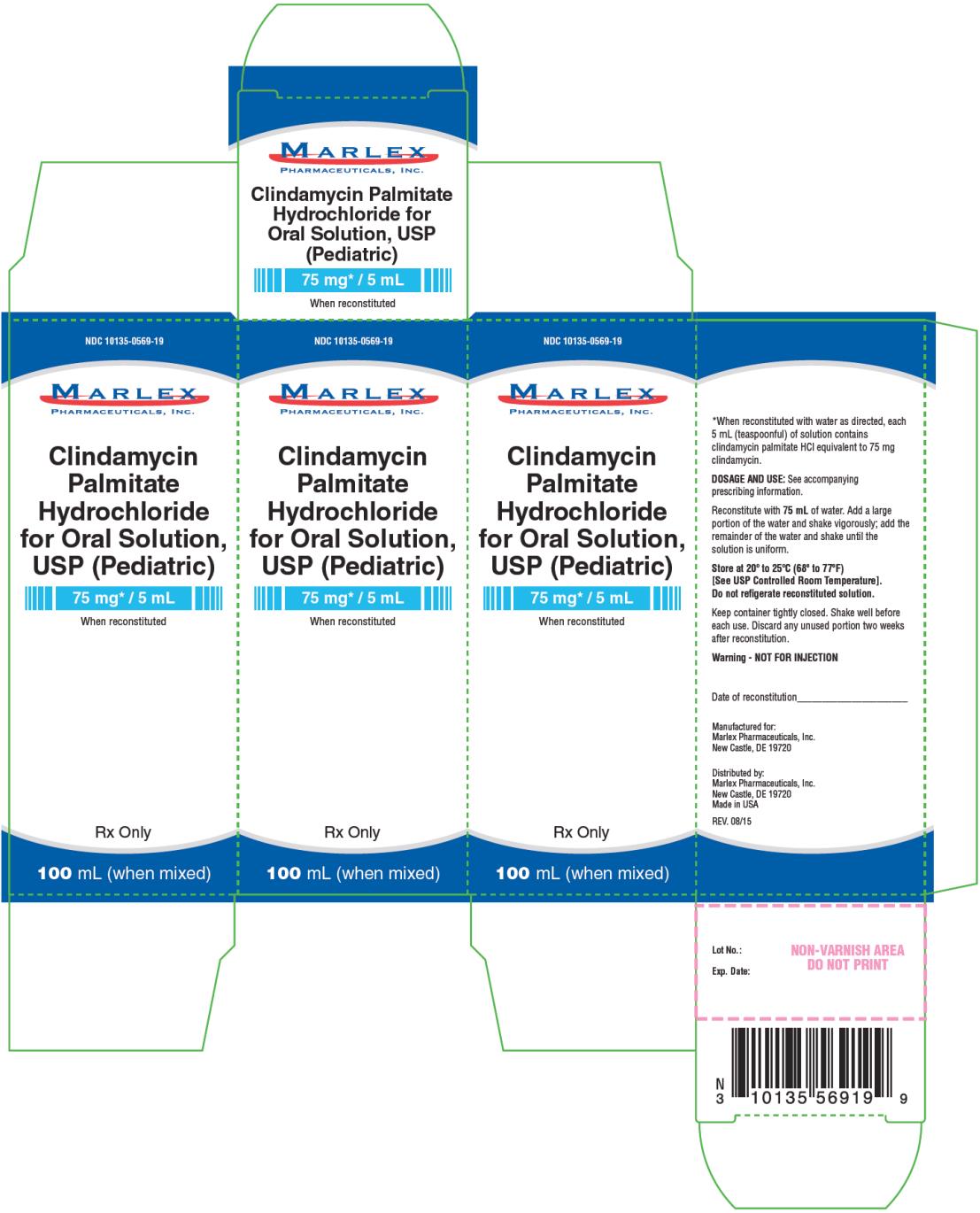 PRINCIPAL DISPLAY PANEL
Ndc 10135-0569-19
Clindamycin
Palmitate
Hydrochloride
for Oral Solution,
USP (Pediatric)
75 mg* / 5 mL