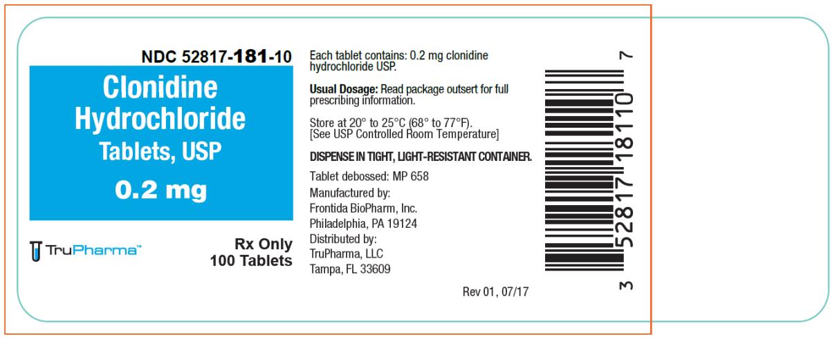 PRINCIPAL DISPLAY PANEL
NDC 52817-181-10
Clonidine
Hydrochloride
Tablets, USP
0.2 mg
Rx Only
100 Tablets
