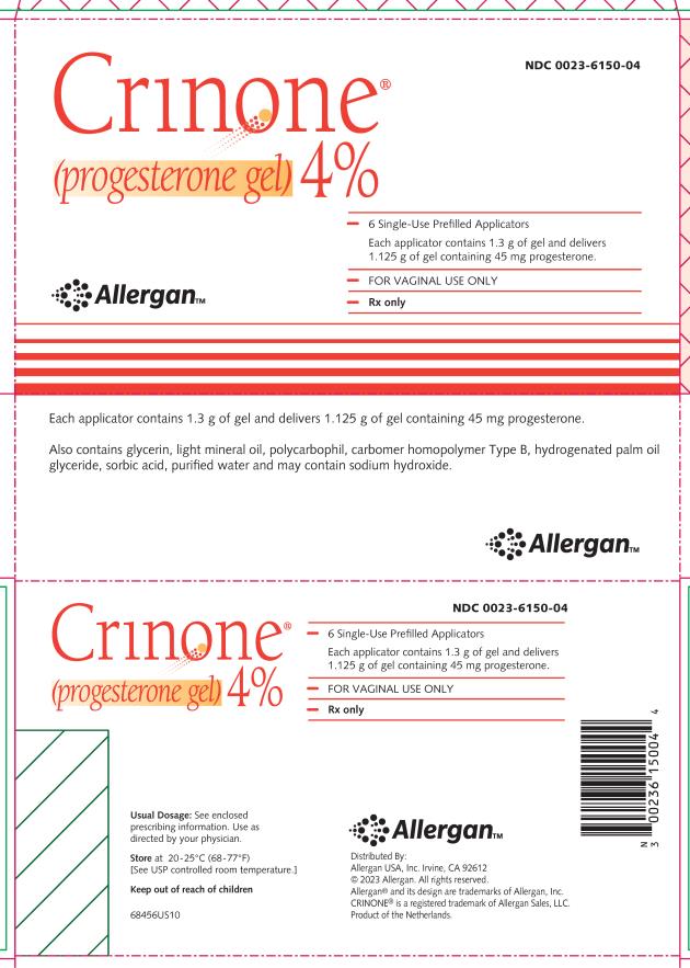 NDC 0023-6150-04
Crinone®
(progesterone gel) 4%
6 Single-Use Prefilled Applicators
Each applicator contains 1.3 g of gel and delivers
1.125 g of gel containing 45 mg progesterone.
FOR VAGINAL USE ONLY
Rx only
