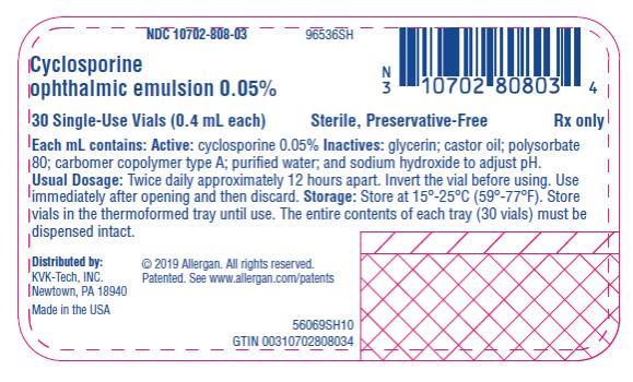 NDC 10702-808-03
Cyclosporine
ophthalmic emulsion 0.05%
30 Single-Use Vials (0.4 mL each)
Sterile, Preservative-Free
Rx only
