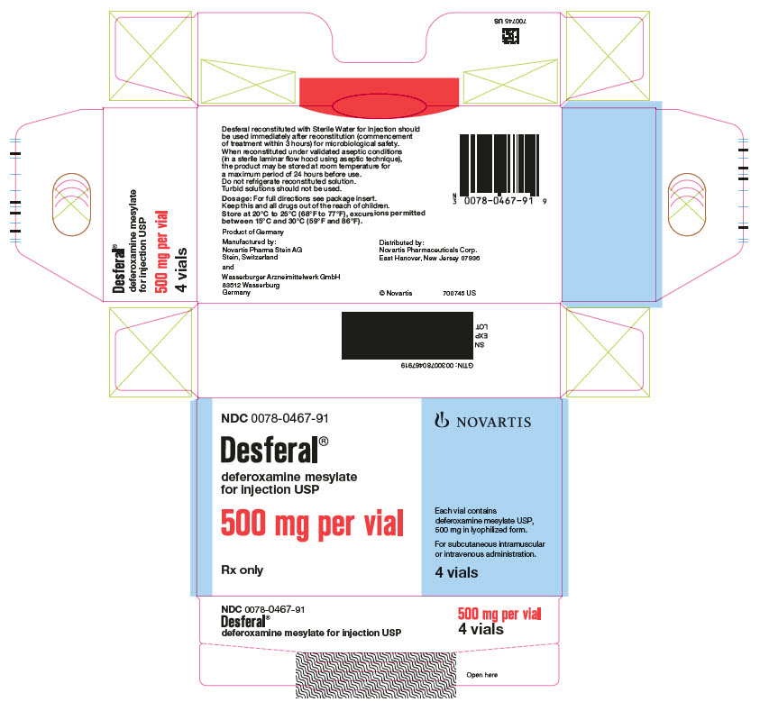  PRINCIPAL DISPLAY PANEL NDC 0078-0467-91 NOVARTIS Desferal® deferoxamine mesylate for injection USP 500 mg per vial Rx only Each vial contains deferoxamine mesylate USP, 500 mg in lyophilized form. For subcutaneous intramuscular or intravenous administration. 4 vials 