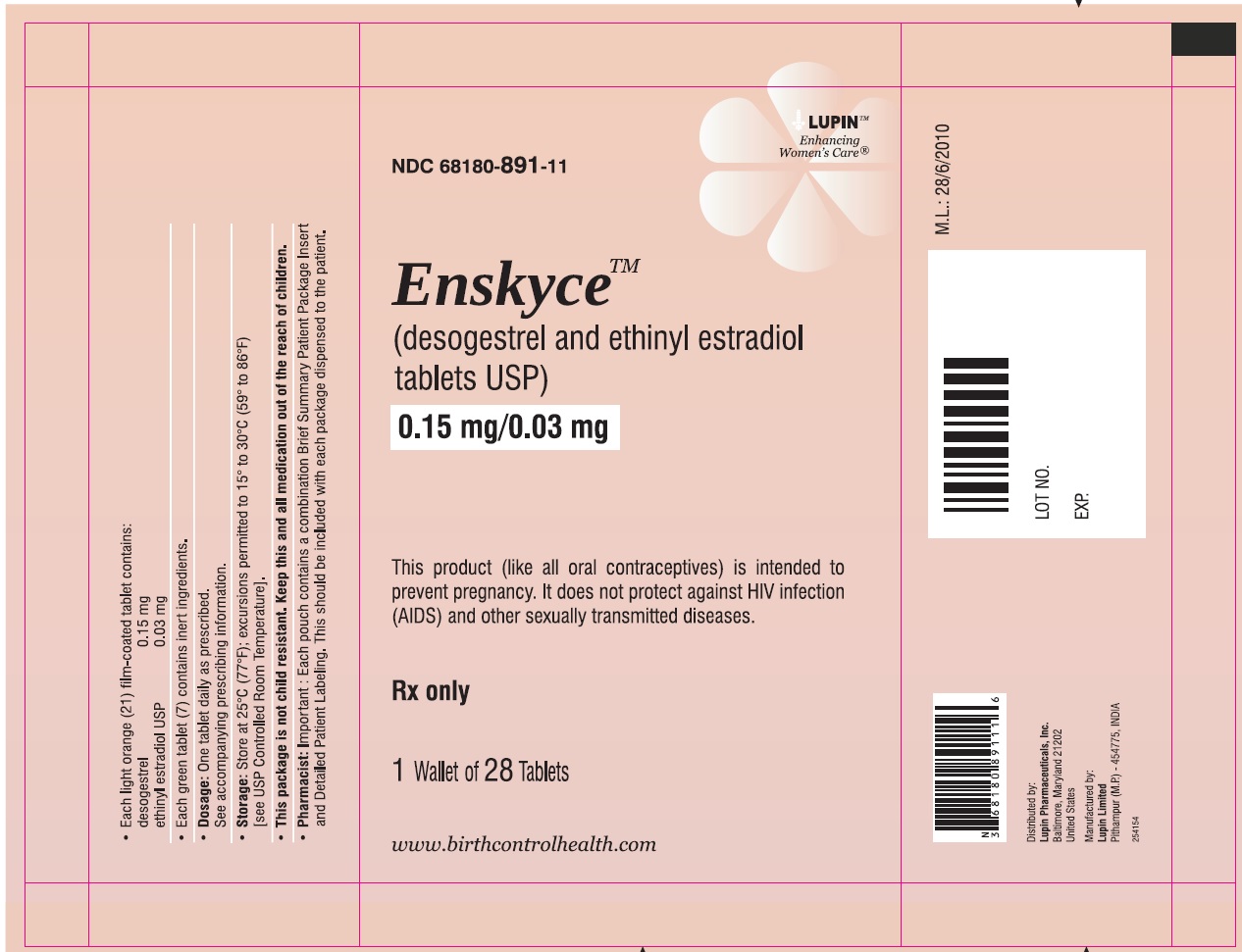 Enskyce
(desogestrel and ethinyl estradiol Tablets USP) 
0.15 mg/0.03 mg 
Rx Only
NDC 68180-882-11
																											Pouch Label: 1 Wallet of 28 Tablets