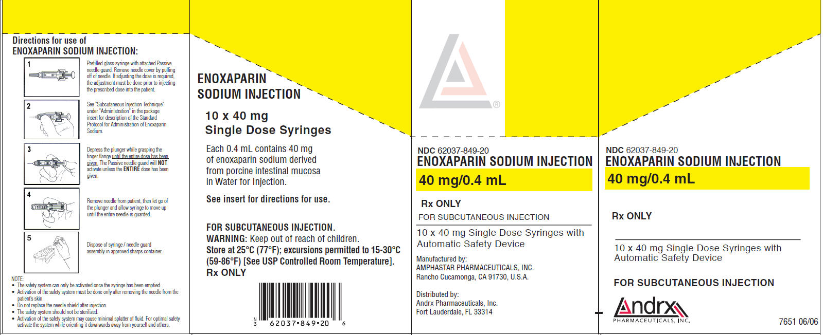 NDC 62037-849-20 ENOXAPARIN SODIUM INJECTION 40 mg/0.4 mL Rx ONLY FOR SUBCUTANEOUS INJECTION 10 x 40 mg Single Dose Syringes with Automatic Safety Device