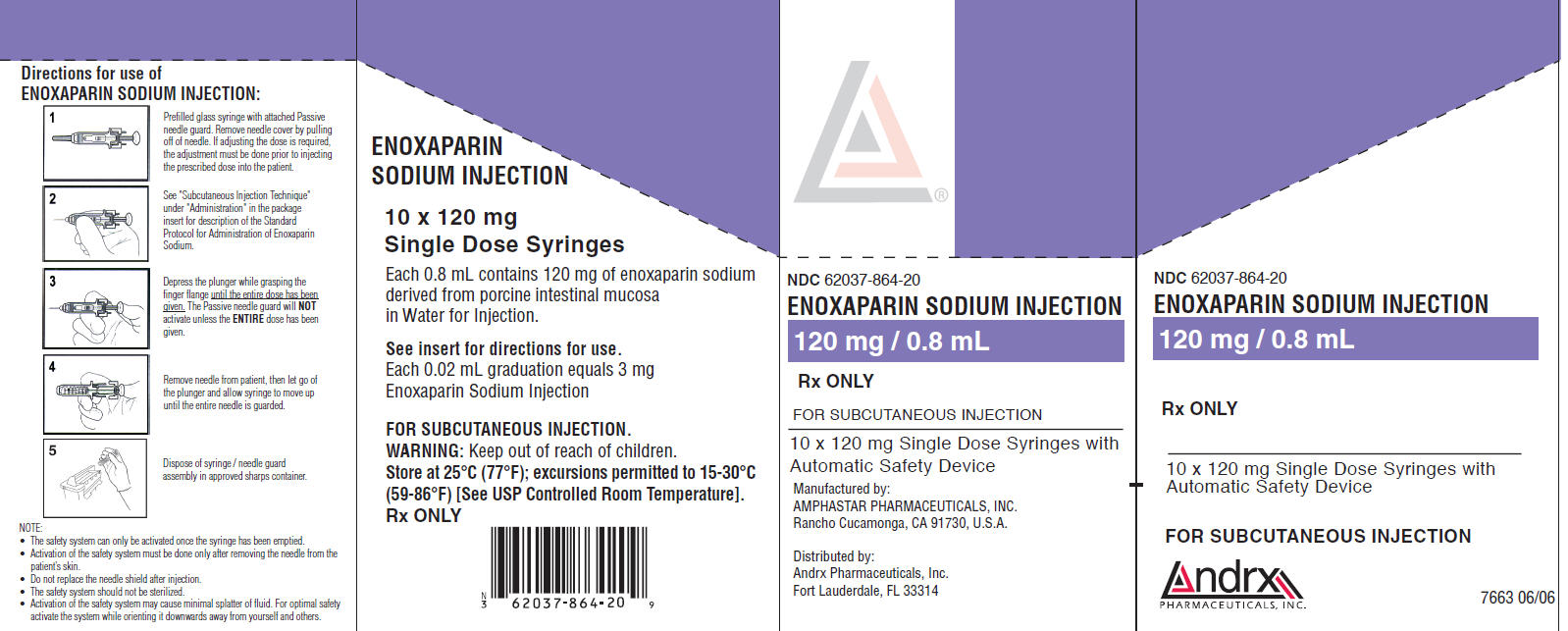 NDC 62037-864-20 ENOXAPARIN SODIUM INJECTION 120 mg/0.8 mL Rx ONLY FOR SUBCUTANEOUS INJECTION 10 x 120 mg Single Dose Syringes with Automatic Safety Device