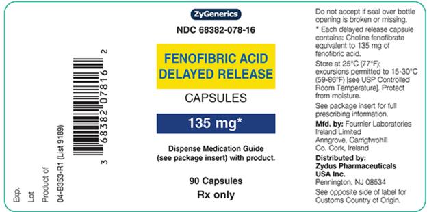 NDC 68382-078-16 
ZyGenerics 
FENOFIBRIC ACID DELAYED RELEASE CAPSULES 135 mg 
Dispense Medication Guide (see package insert) with product. 
90 Capsules Rx only 
