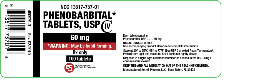 NDC 13517-757-01 Phenobarbital Tablets, USP 60 mg 100 Tablets Rx Only