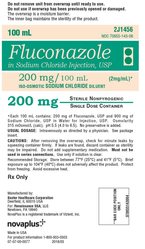 PRINCIPAL DISPLAY PANEL
NDC 70655-143-06
100 mL
Fluconazole 
in Sodium Chloride Injection, USP
200 mg/ 100 mL (2 mg/mL)*
ISO-OSMOTIC SODIUM CHLORIDE DILUENT
200 mg
Rx Only

