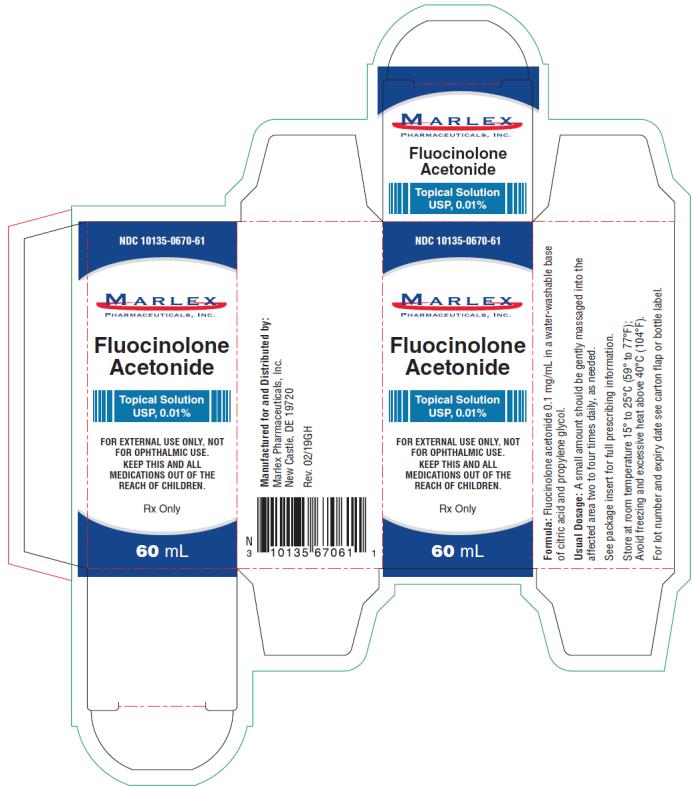 PRINCIPAL DISPLAY PANEL
NDC 10135-0670-61
Fluocinolone
Acetonide
Topical Solution
USP, 0.01 %
60 mL
Rx Only
