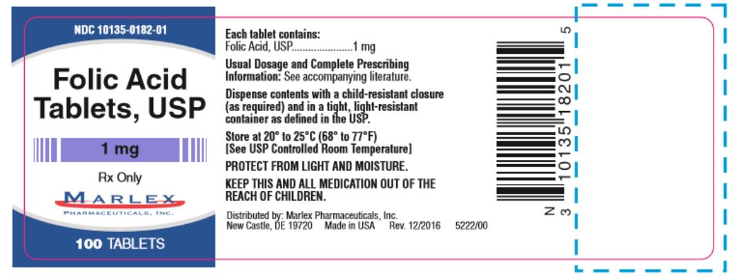 NDC 10135-0182-01
Marlex
Folic Acid
tablets, USP
1 mg
100 Tablets
Rx Only
