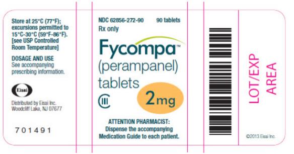 NDC 62856-272-90
90 tablets
Rx only
Fycompa™
(perampanel)
tablets
CIII
2 mg
ATTENTION PHARMACIST:
Dispense the accompanying
Medication Guide to each patient.
