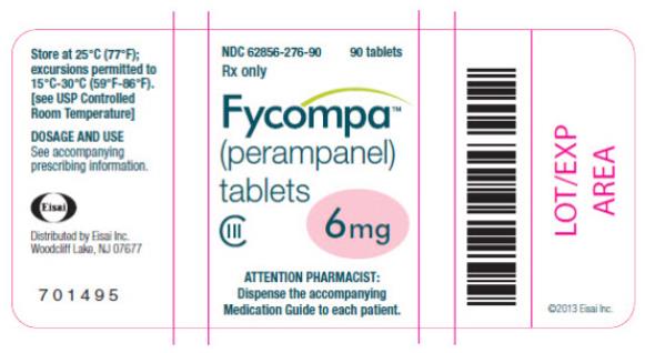 PRINCIPAL DISPLAY PANEL - 6 mg Tablet NDC 62856-276-30 30 tablets Rx only Fycompa™ (perampanel) tablets CIII 6 mg ATTENTION PHARMACIST: Dispense the accompanying Medication Guide to each patient. 