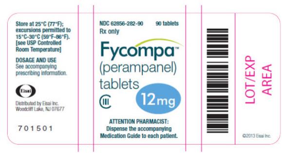 NDC 62856-282-90
90 tablets
Rx only
Fycompa™
(perampanel)
tablets
CIII
12 mg
ATTENTION PHARMACIST:
Dispense the accompanying
Medication Guide to each patient.
