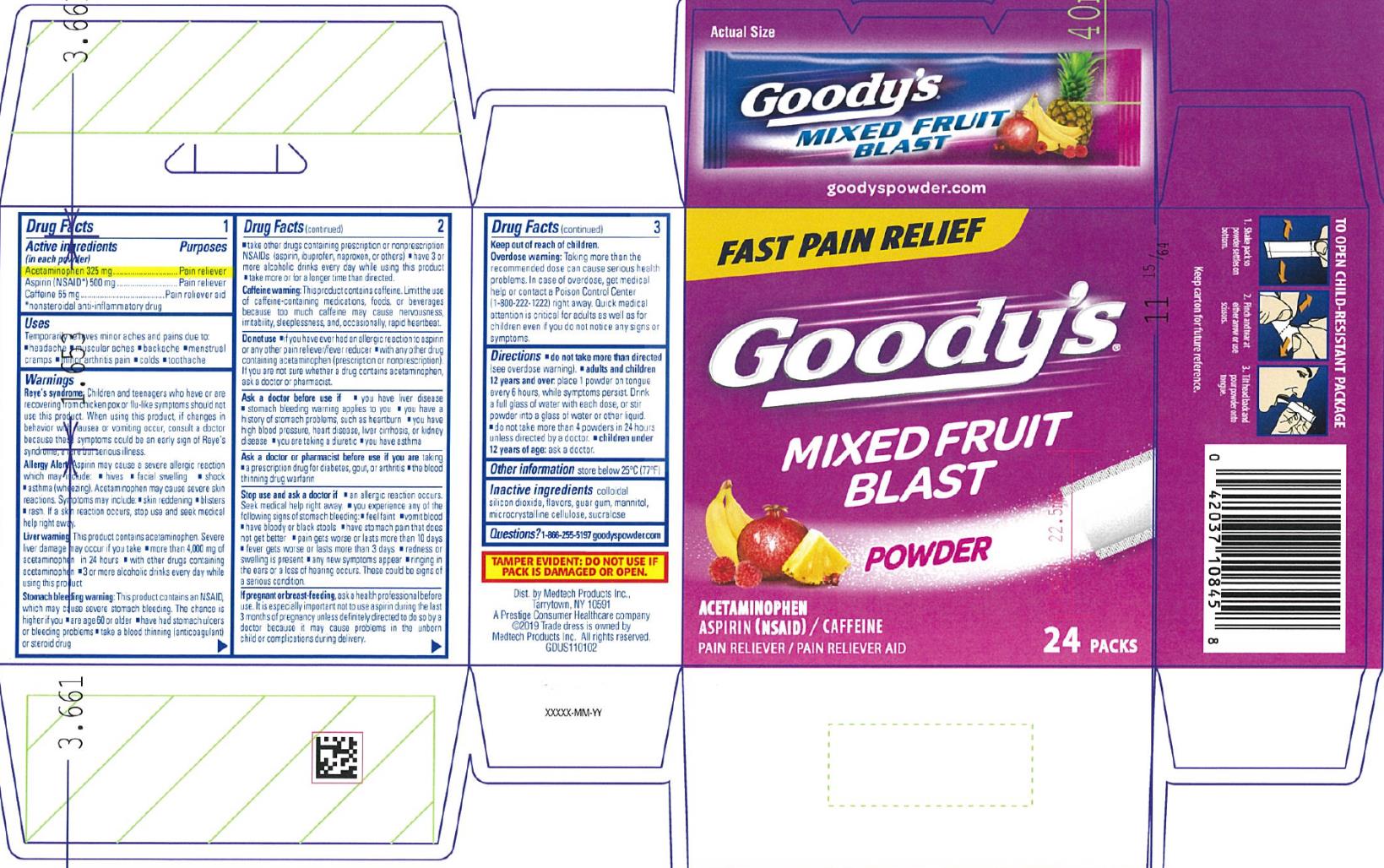 PRINCIPAL DISPLAY PANEL
Goody’s Mixed Fruit Blast
Acetaminophen
Aspirin (NSAID)/ Caffeine
24 sealed powder packs
