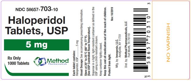 PRINCIPAL DISPLAY PANEL
NDC 58657-703-10
Haloperidol 
Tablets, USP
5 mg
Rx Only
1000 Tablets
