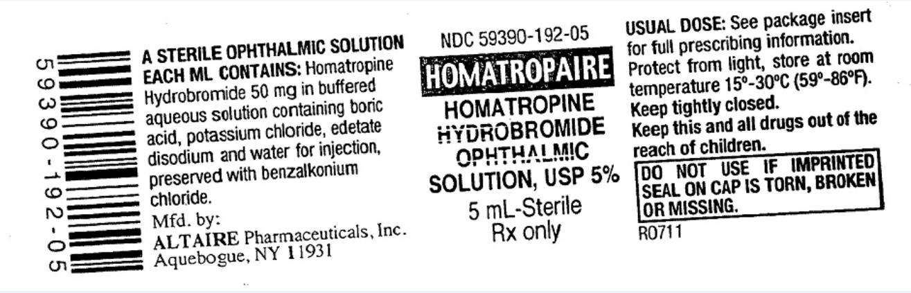 NDC 59390-192-05
Homatropaire
Homatropine Hydrobromide
Ophthalmic Solution, USP 5% 
5 mL- Sterile
Rx Only 
