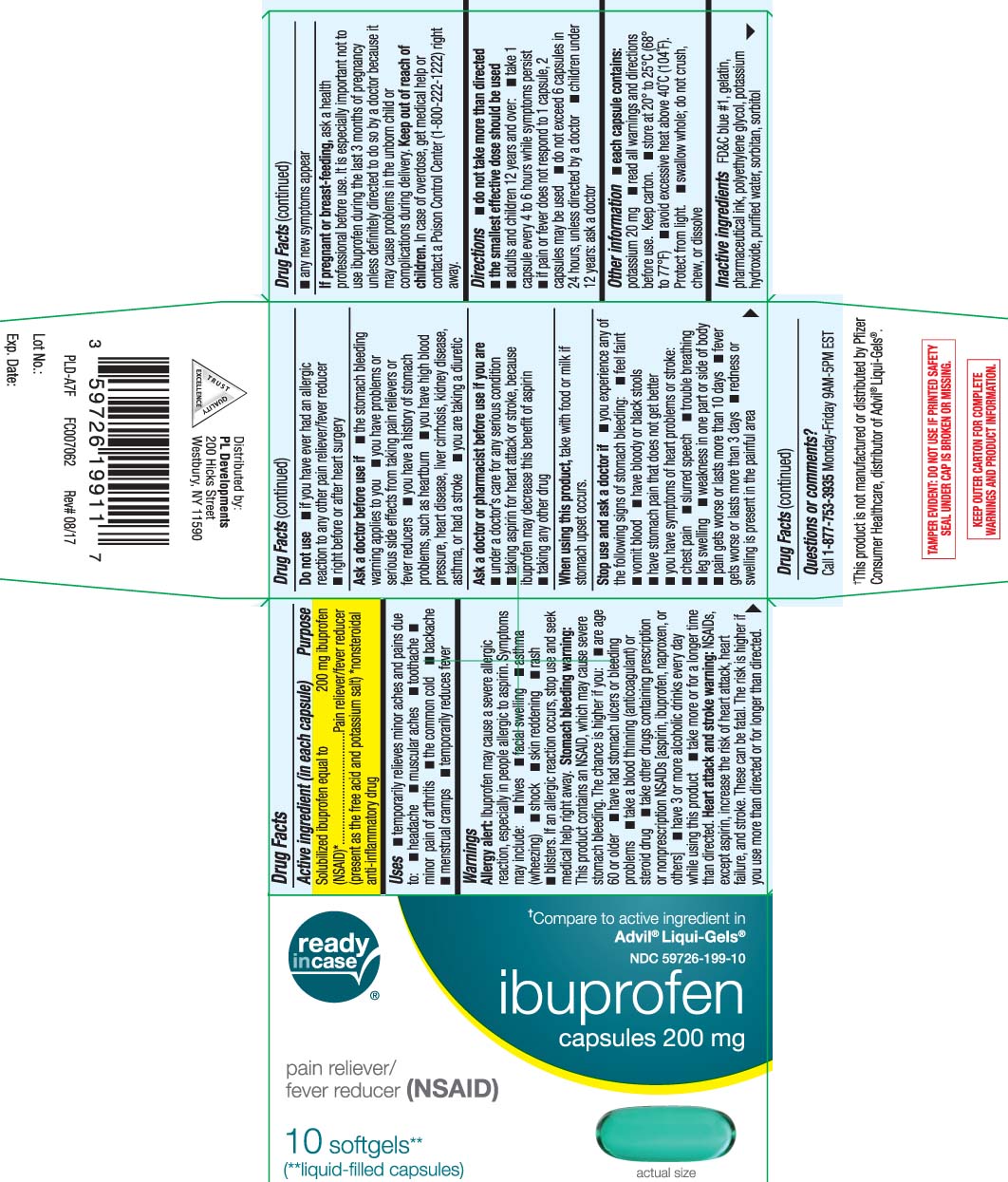 Solubilized ibuprofen equal to 200 my ibuprofen (NSAID)* (present as the free acid and potassium salt) *nonsteroidal anti-inflammatory drug